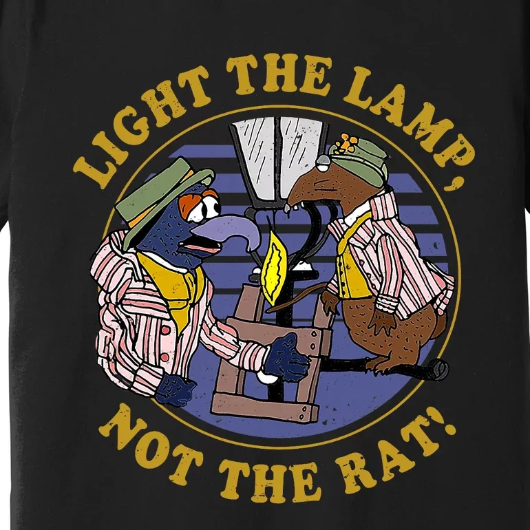 Light The Lamp Not The Rat Premium T-Shirt