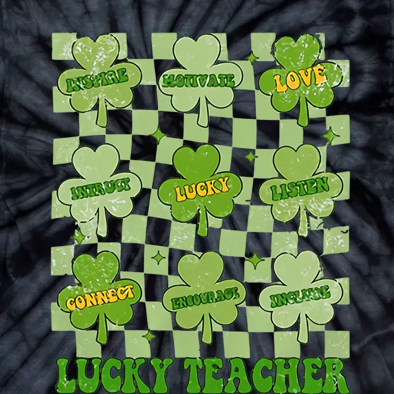 Lucky Teacher Life Clover Student Love Gift Idea Saint Patrick's Day Tie-Dye T-Shirt