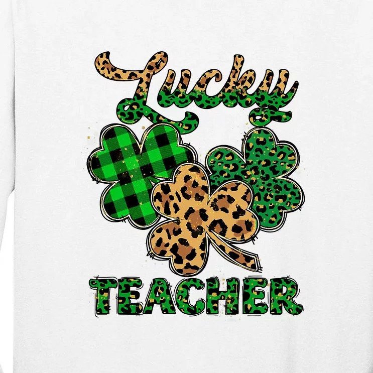 Lucky Teacher Leopard Shamrock Happy St Patricks Day Outfit Tall Long Sleeve T-Shirt