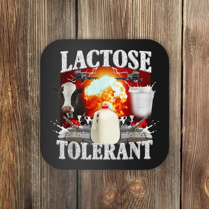 Lactose Tolerant Coaster