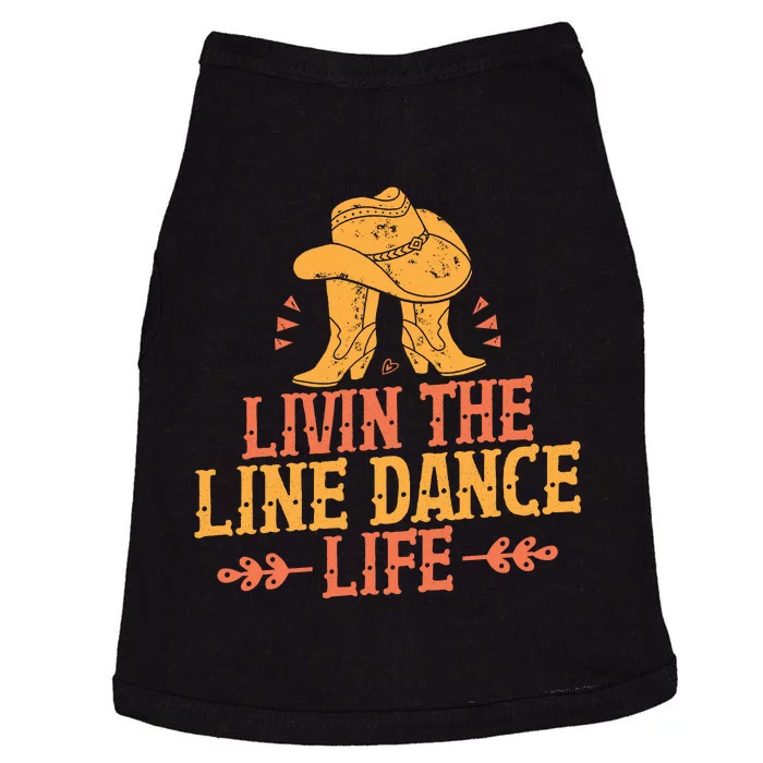 Livin The Line Dance Life T Doggie Tank