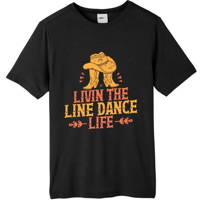 Livin The Line Dance Life T ChromaSoft Performance T-Shirt