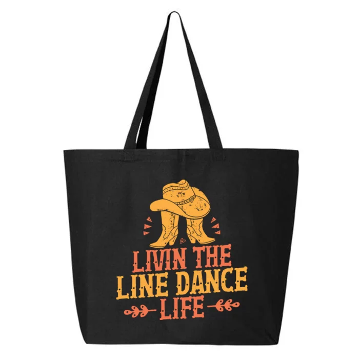 Livin The Line Dance Life T 25L Jumbo Tote