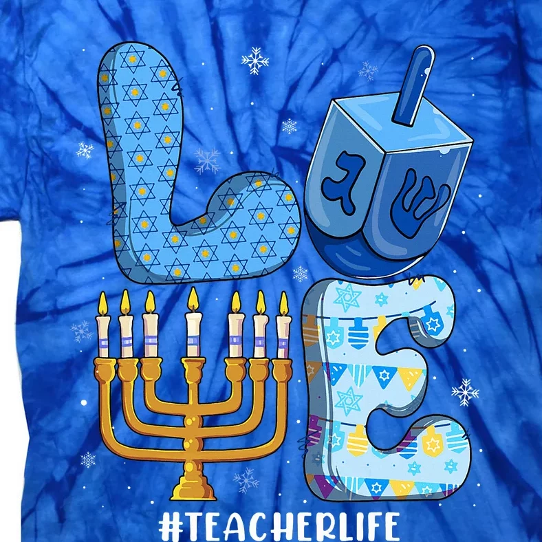 Love Teacher Life Chanukah Jewish Hanukkah Pajama Tie-Dye T-Shirt