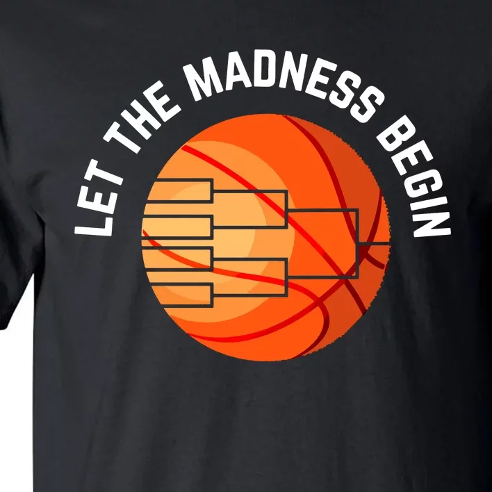 Let The Madness Begin Long Sleeve Basketball Tall T-Shirt