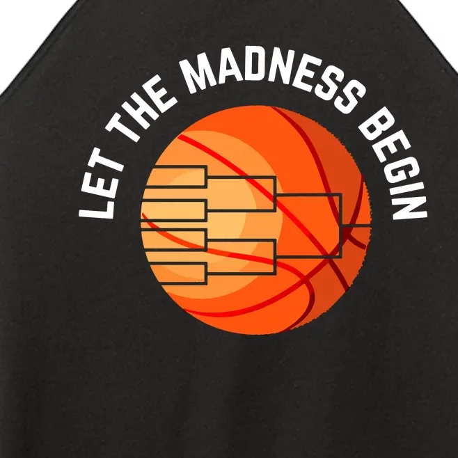 Let The Madness Begin Long Sleeve Basketball Women’s Perfect Tri Rocker Tank