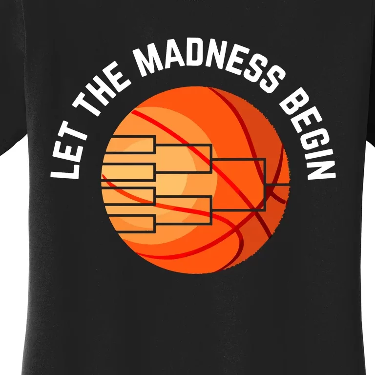 Let The Madness Begin Long Sleeve Basketball Women's T-Shirt