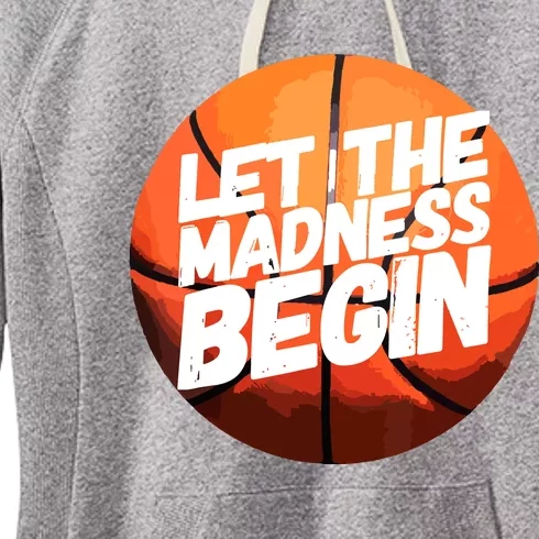 Let The Madness Begin Funny Women Man Basketball Lover Women's Fleece Hoodie