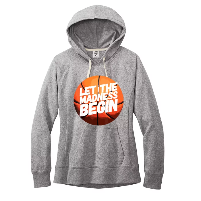 Let The Madness Begin Funny Women Man Basketball Lover Women's Fleece Hoodie