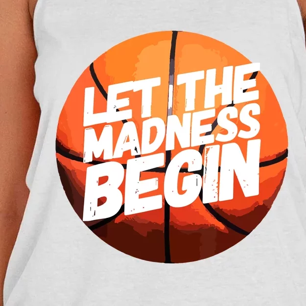 Let The Madness Begin Funny Women Man Basketball Lover Women's Knotted Racerback Tank