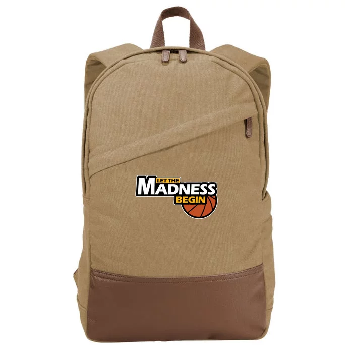 Let The Madness Begin Novelty Basketball Cotton Canvas Backpack