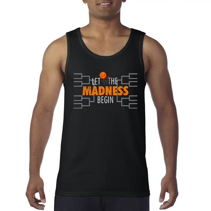 Let The Madness Begin A Funny Gift For Basketball Madness College March Premium Tank Top