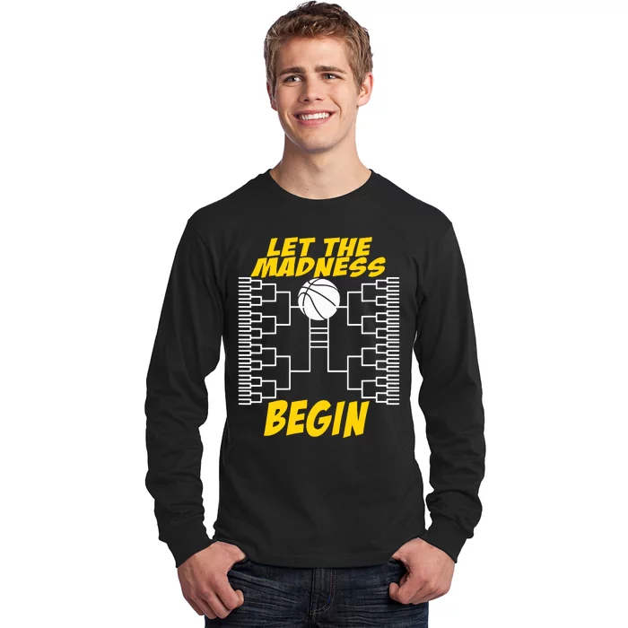 Let The Madness Begin Long Sleeve Shirt