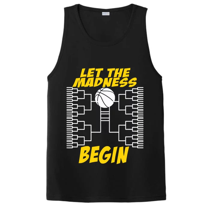 Let The Madness Begin Performance Tank