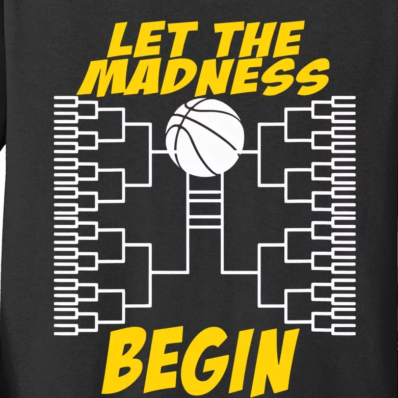 Let The Madness Begin Kids Long Sleeve Shirt