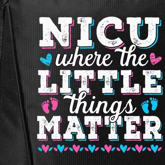 Little things matter Neonatal intensive care NICU Nurse City Backpack