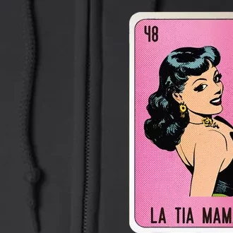 La Tia Mamacita Mexican Slang Chicano Bingo Cards Full Zip Hoodie