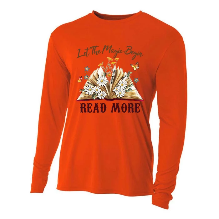 Let The Magic Begin Read More Reading Book Lover Book Nerd Gift Cooling Performance Long Sleeve Crew