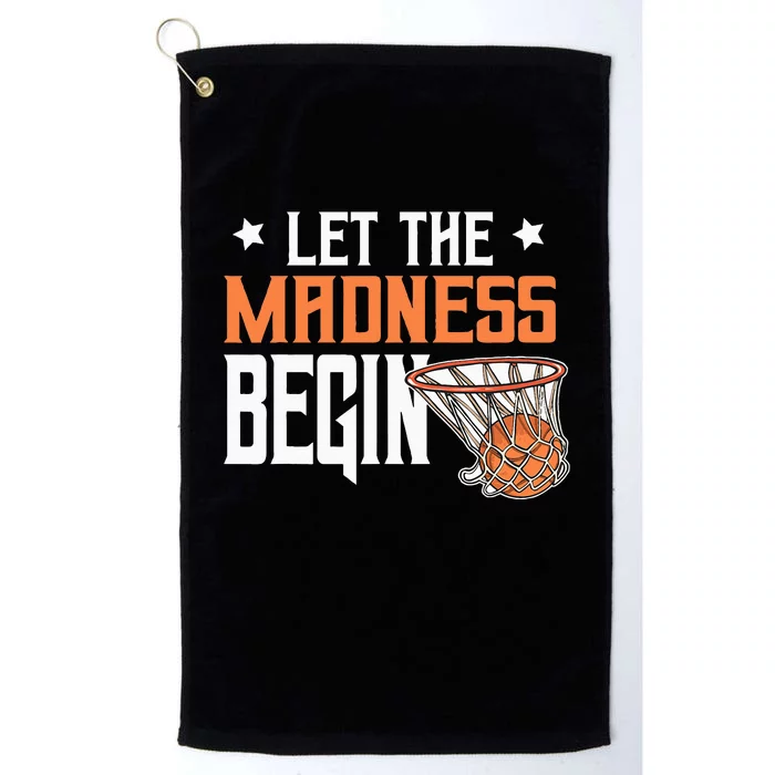 Let The Madness Begin Basketball Platinum Collection Golf Towel