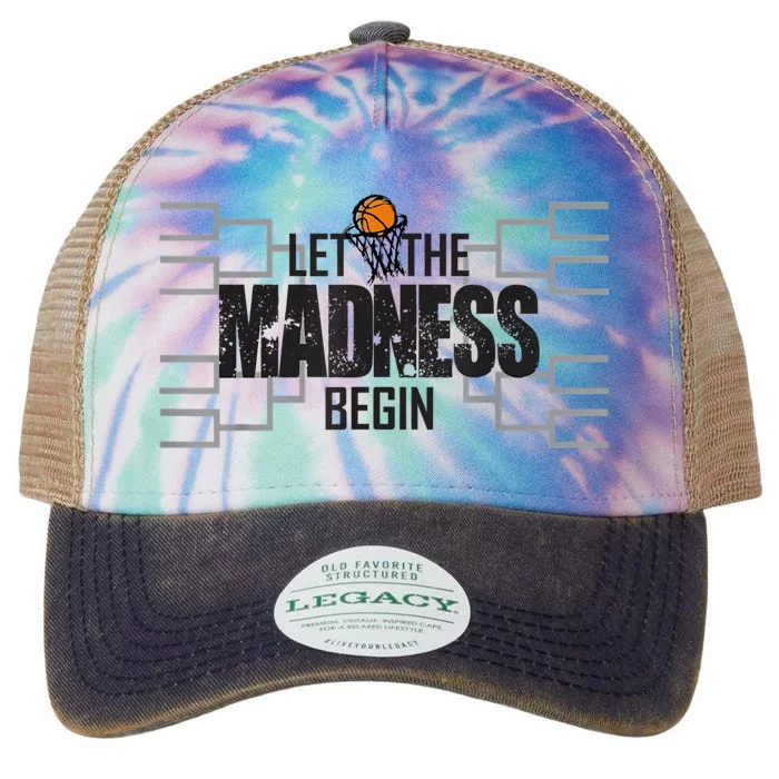 Let The Madness Begin College March Brackets Tournament Legacy Tie Dye Trucker Hat