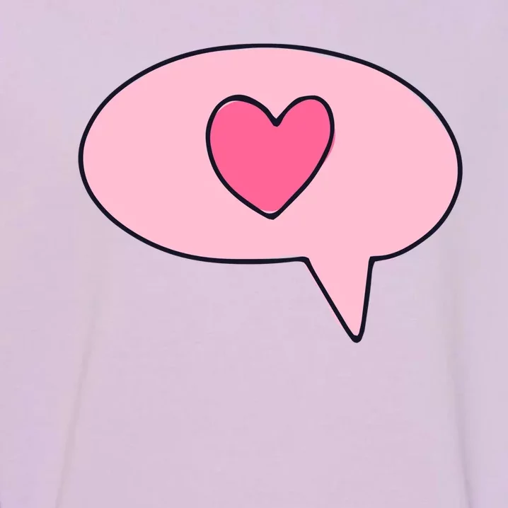 Love Text Message Garment-Dyed Sweatshirt