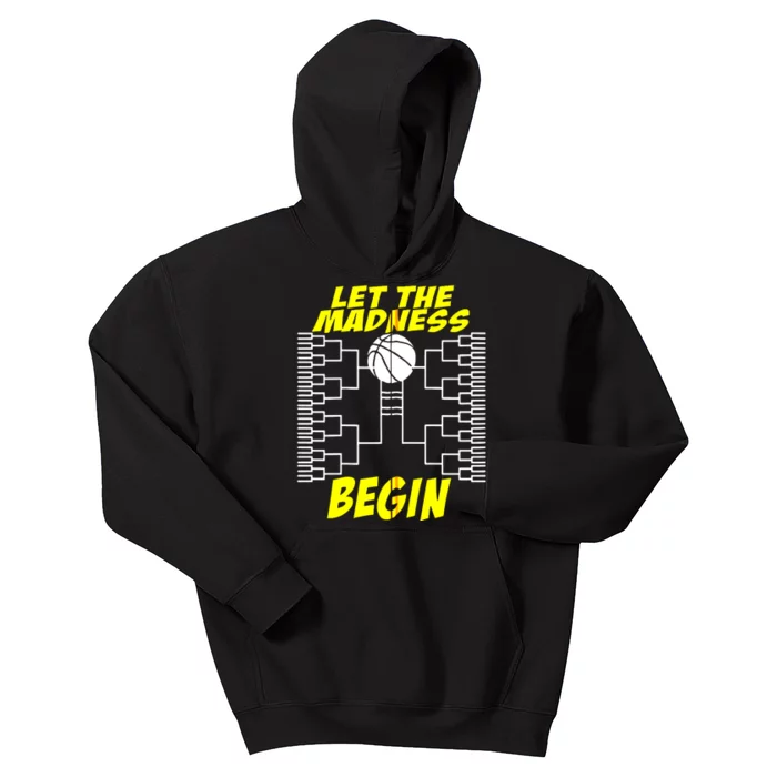 Let The Madness Begin Basketball Madness College Zip Hoodie Kids Hoodie