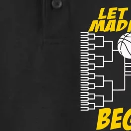 Let The Madness Begin Basketball Madness College Dry Zone Grid Performance Polo