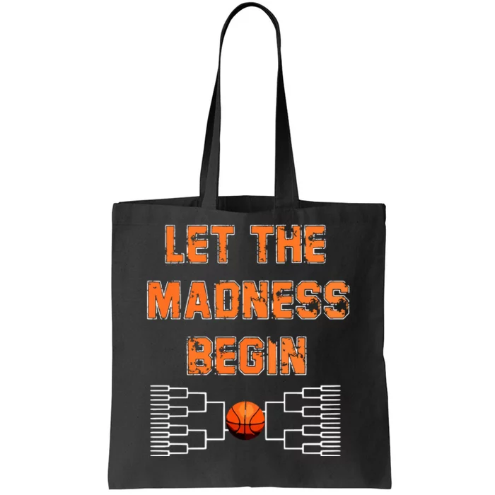 Let The Madness Begin Basketball Hoodie Tote Bag