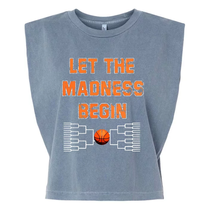 Let The Madness Begin Basketball Hoodie Garment-Dyed Women's Muscle Tee