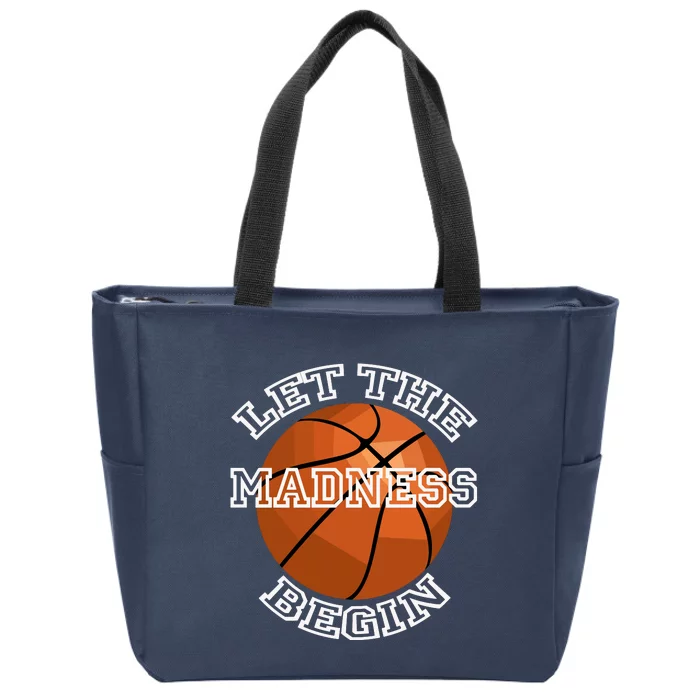 Let The Madness Begin Basketball Sport Game Quote Long Sleeve Zip Tote Bag