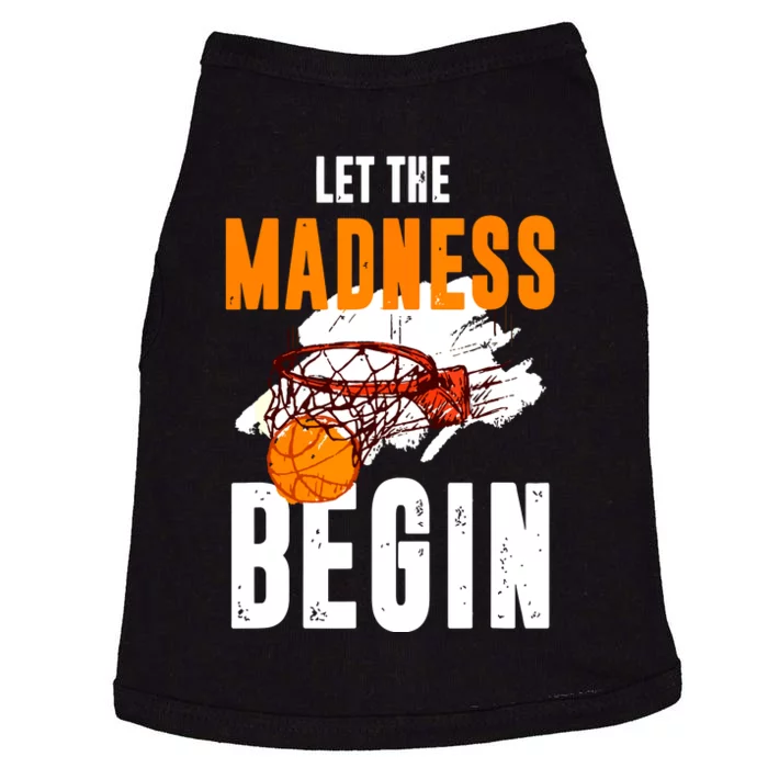 Let The Madness Begin Basketball Doggie Tank