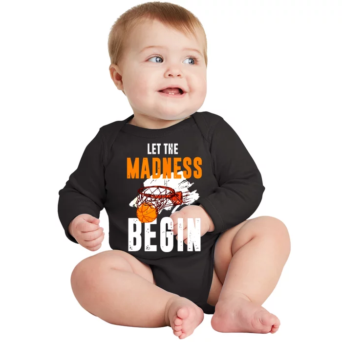 Let The Madness Begin Basketball Baby Long Sleeve Bodysuit