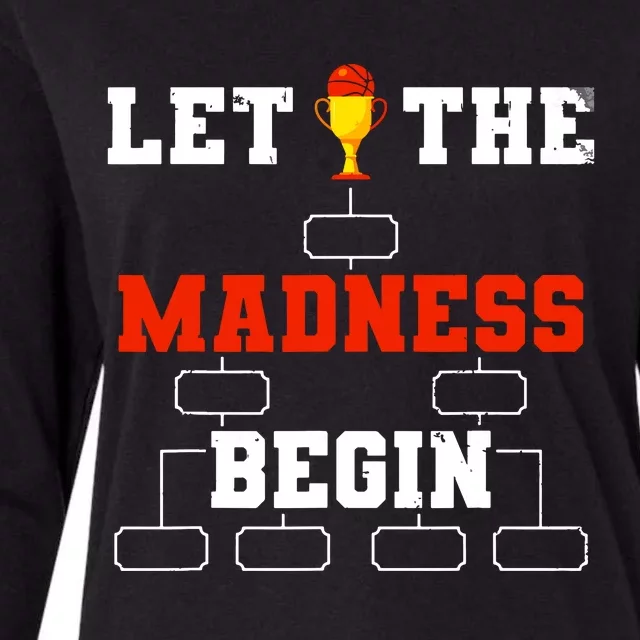 Let The Madness Begin College Basketball Tournament Womens Cotton Relaxed Long Sleeve T-Shirt