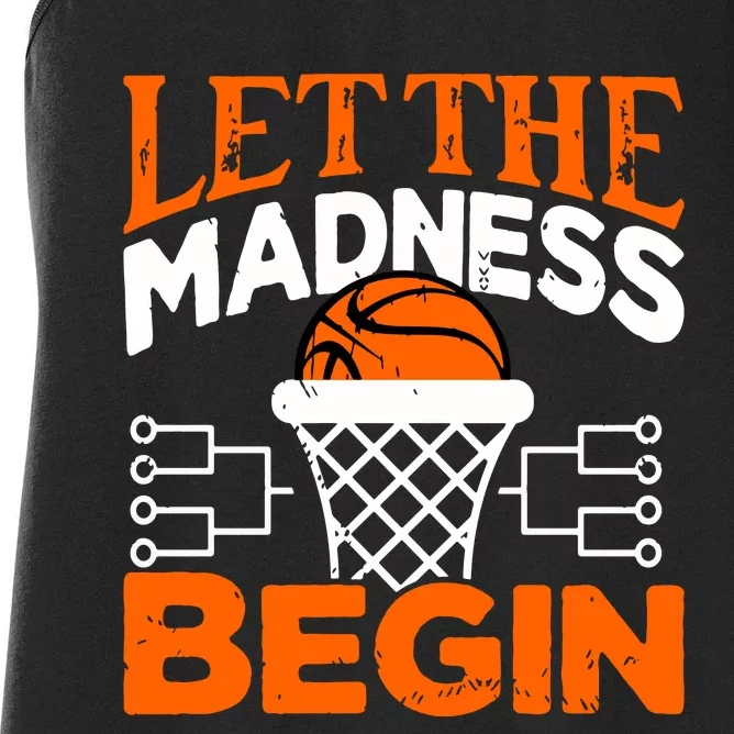 Let The Madness Begin College Madness Basketball Hoodie Women's Racerback Tank