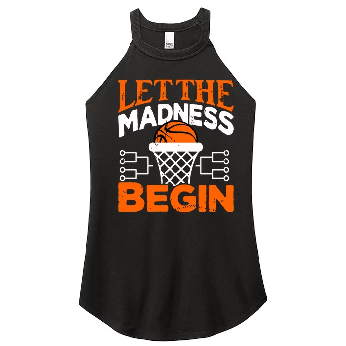 Let The Madness Begin College Madness Basketball Hoodie Women’s Perfect Tri Rocker Tank