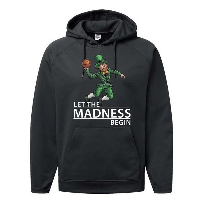 Let The Madness Begin Basketball Slam Funny Dunk Leprechaun Basketball Performance Fleece Hoodie