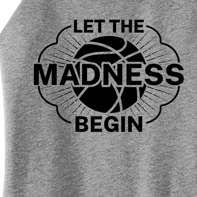 Let The Madness Begin March Madness Women’s Perfect Tri Rocker Tank