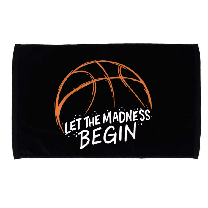 Let The Madness Begin I Funny Basketball Season Microfiber Hand Towel