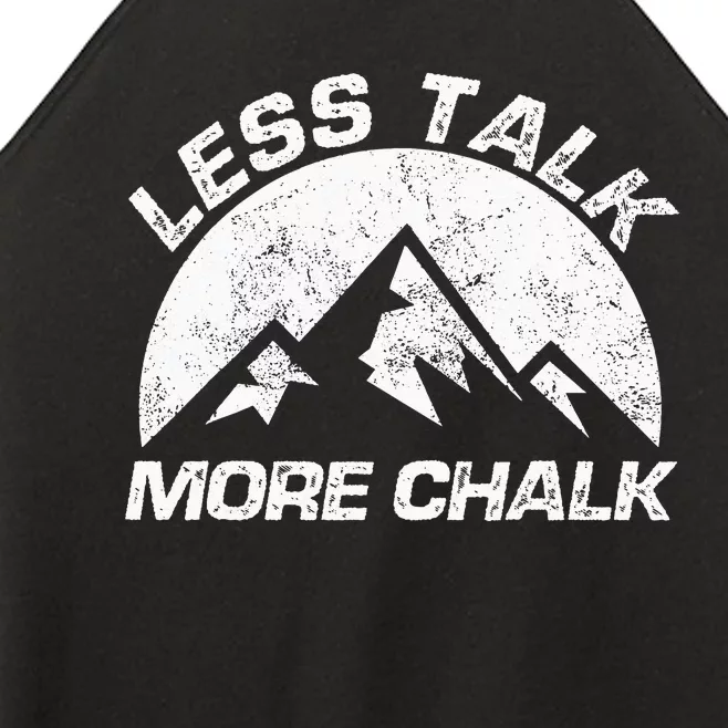 Lest Talk More Chalk Rock Mountain Climber Bouldering Women’s Perfect Tri Rocker Tank