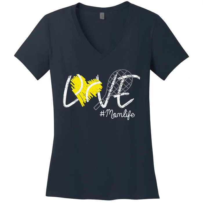 Love Tennis Mom Life Gift For Mom Women MotherS Day Women's V-Neck T-Shirt