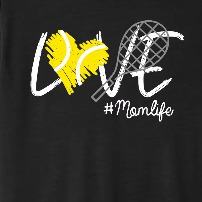 LOVE Tennis Mom Life Gift For Mom Wo Mother's Day ChromaSoft Performance T-Shirt