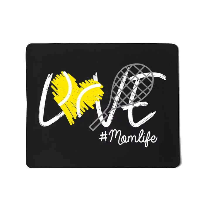 LOVE Tennis Mom Life Gift For Mom Wo Mother's Day Mousepad