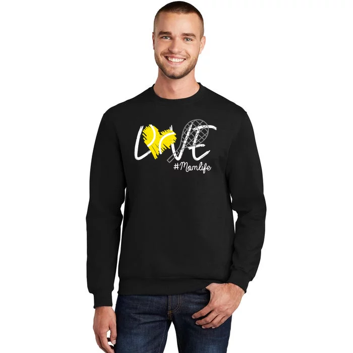 LOVE Tennis Mom Life Gift For Mom Wo Mother's Day Tall Sweatshirt