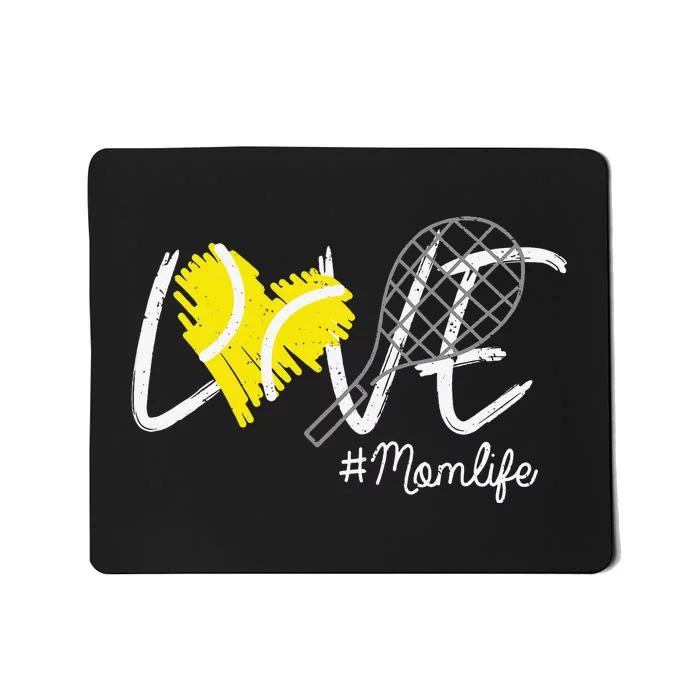 LOVE Tennis Mom Life Gift For Mom Mother's Day Mousepad