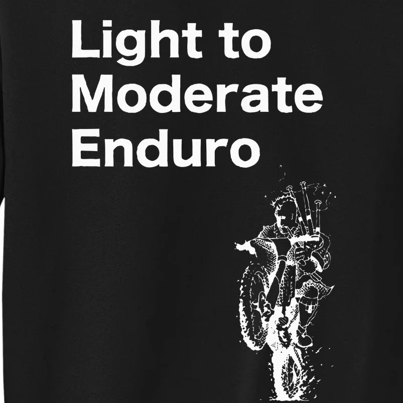 Light To Moderate Enduro Tall Sweatshirt