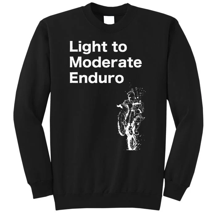 Light To Moderate Enduro Tall Sweatshirt