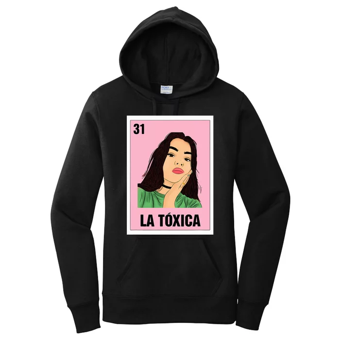 La Toxica Mexican Bingo Card Game Funny Girl Boss Spanish Women's Pullover Hoodie