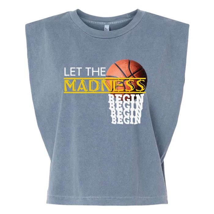 Let The Madness Begin Novelty Basketball Garment-Dyed Women's Muscle Tee