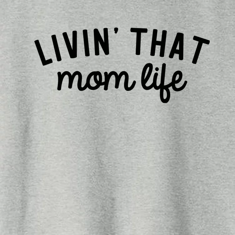 Living That Mom Life Cool Mothers Design Women's Crop Top Tee