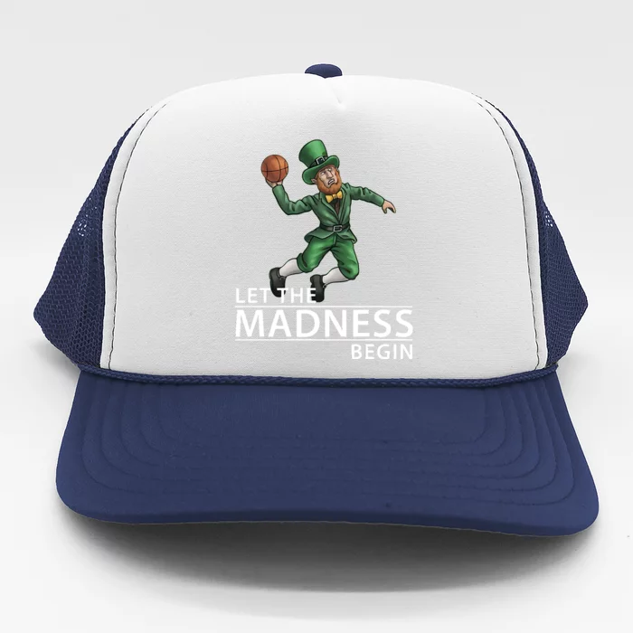 Let The Madness Begin Basketball Leprechaun Trucker Hat